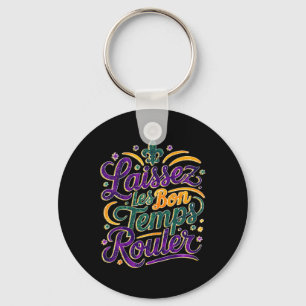 Laissez Les Bon Temps Rouler Funny Boho Coquette M Keychain