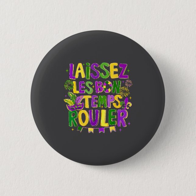 Laissez Les Bon Temps Rouler Mardi Gras Carnival F 2 Inch Round Button (Front)