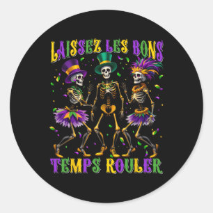 Laissez Les Bon Temps Rouler Mardi Gras Dancing Sk Classic Round Sticker
