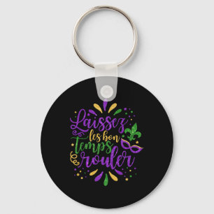 Laissez Les Bon Temps Rouler Mardi Gras New Orlean Keychain