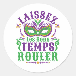 Laissez Les Bons Temps Rouler Mardi Gras Classic Round Sticker