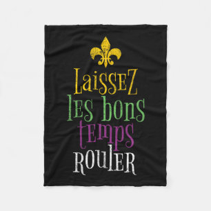 Laissez Les Bons Temps Rouler Mardi Gras Funny Fleece Blanket