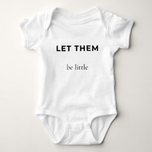 Laissez-les être petit Body bébé Bébé minimalist