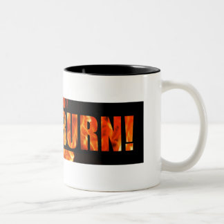 LAISSEZ LUI BRÛLER ! Tasse de café