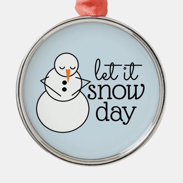 Laissez lui neiger ornement de Noël de jour (Devant)