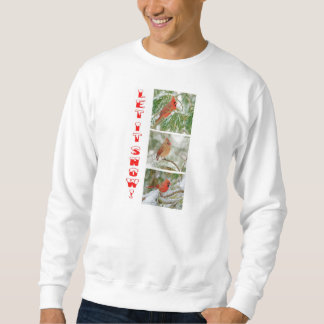 Laissez lui neiger sweatshirt