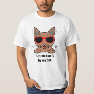 Laissez-moi le faire vérifier par mon chat T-Shirt