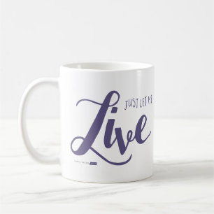 Laissez-moi vivre la tasse (pourpre)