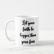 Laissez votre foi être plus grande que votre tasse