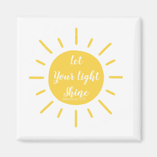 Laissez Votre Lumière Briller Matthieu 5:16 Magnet