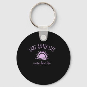 Lake Anna Life Is Best Virginia Boating Fishing Ca Keychain
