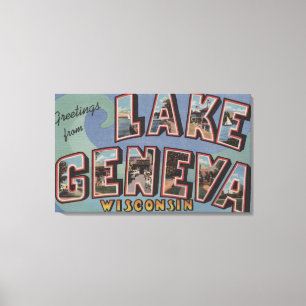 Lake Geneva, Wisconsin - Large Letter Scenes Canvas Print