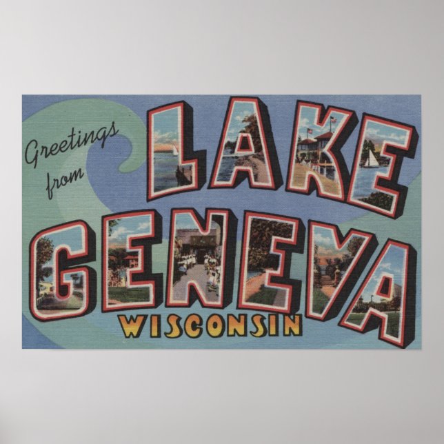 Lake Geneva, Wisconsin - Large Letter Scenes Poster (Front)
