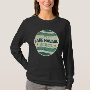 Lake Havasu Shark Free and Unsalted Camping Arizon T-Shirt