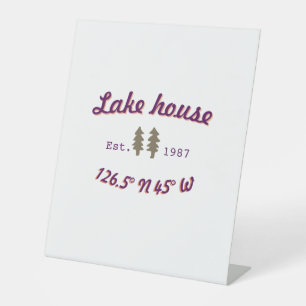 Lake house ets. Date year custom coordinates add n Pedestal Sign