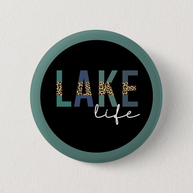 Lake Life Cheetah Print Typography 2 Inch Round Button (Front)