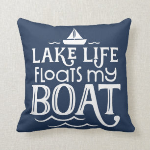 Lake Life Floats My Boat Blue Throw Pillow