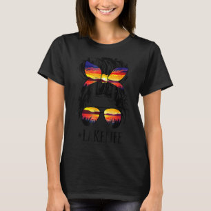 Lake Life Messy Bun Hair Girl Retro Lake Summer T-Shirt