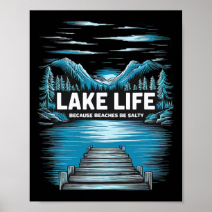 Lake Life Quote Adventure Nature Mountains Hiking  Poster