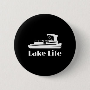 Lake Life Shirts Pontooning 2 Inch Round Button