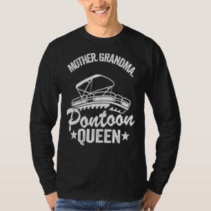 Lake Life Women Mom Mother Grandma Pontoon Queen 5 T-Shirt