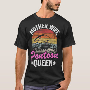 Lake Life Women Mom Mother Wife Pontoon Queen 2 T-Shirt