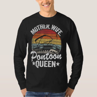 Lake Life Women Mom Mother Wife Pontoon Queen 5 T-Shirt