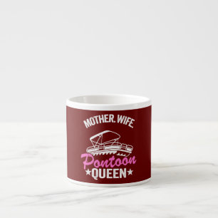 Lake Life Women Mom Mother Wife Pontoon Queen Espresso Cup
