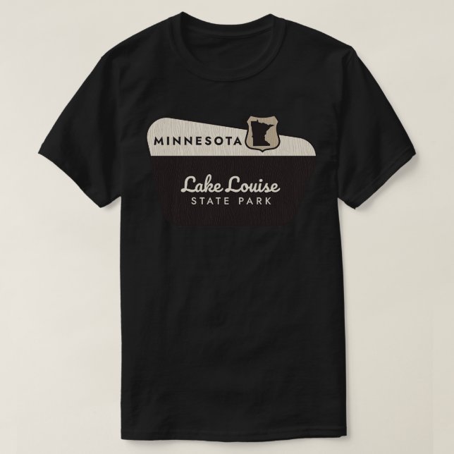 Lake Louise State Park Minnesota Welcome Sign T-Shirt (Design Front)