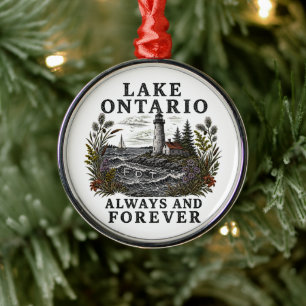 Lake Ontario Always And Forever Metal Ornament