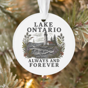 Lake Ontario Always And Forever Ornament