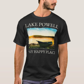 Lake Powell Lake Life The Lake Is My Happy Place K T-Shirt
