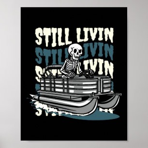 Lake Skeleton - Boating Pontoon Boat Poster
