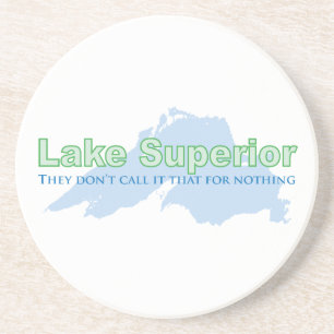 Lake Superior; They don't call it that for nothing Coaster