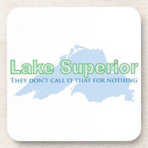 Lake Superior; They don't call it that for nothing Coaster