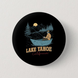 Lake Tahoe California Funny Summer Fishing Camping 2 Inch Round Button