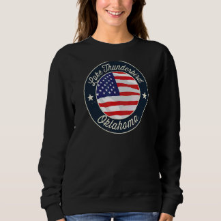 Lake Thunderbird  Patriotic Oklahoma Souvenir Sweatshirt