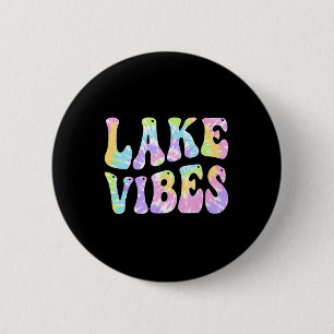 Lake Vibes Funny Fishing Boating Sailing Women Gir 2 Inch Round Button