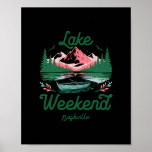 Lake Weekend Vacation Trip Nashville Tennessee Poster