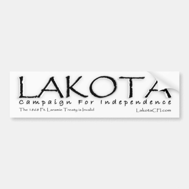 Lakota Campaign Fot Independence Bumper Sticker (Front)
