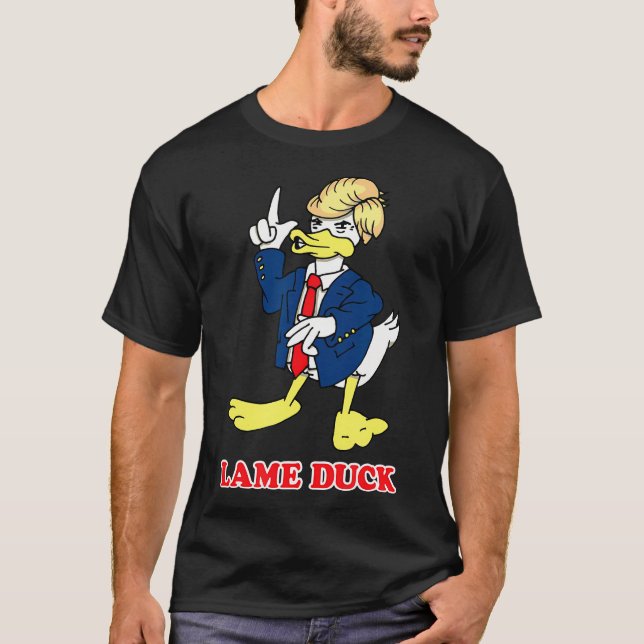 Lame Duck Donald Trump T-Shirt (Front)