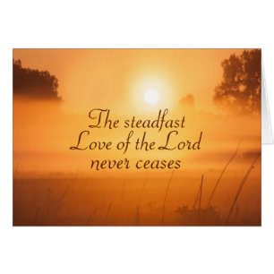 Lamentations 3:22 The steadfast Love of the Lord
