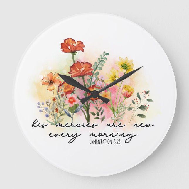 Lamentations 3:23 His Mercies New Every Morning Large Clock (Front)