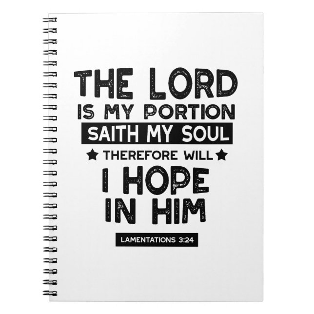 Lamentations 3:24 The Lord is My Portion Quotes Notebook (Front)