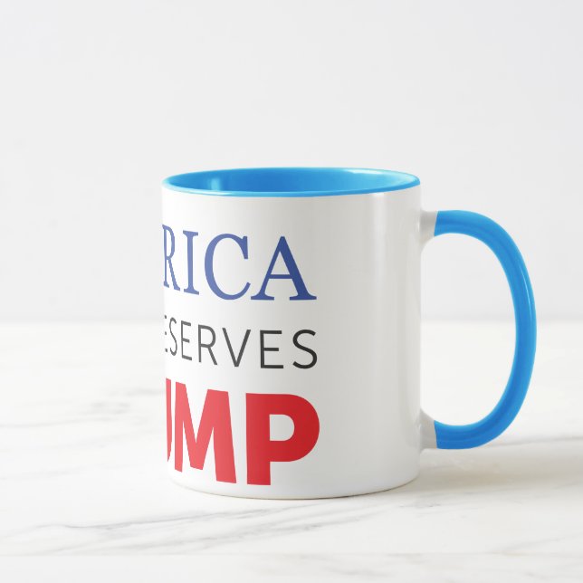 L'Amérique mérite l'atout - tasse d'excellence (Droite)