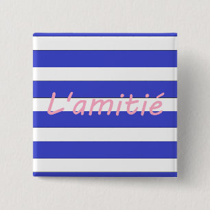 L'amitié 2 Inch Square Button
