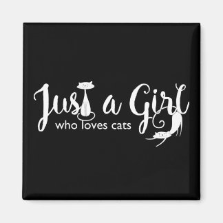L'amour du chat juste une fille Kitty Magnet