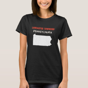 Lancaster township Pennsylvania USA State America T-Shirt