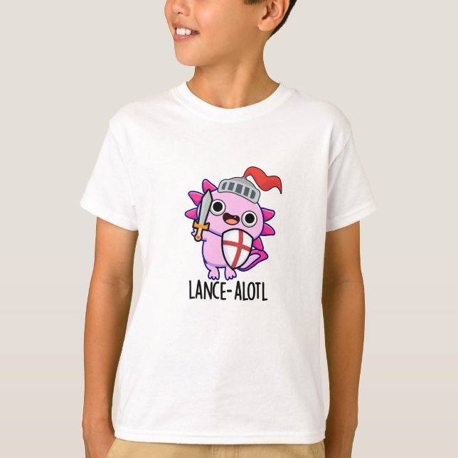 Lance-a-lotl Funny Axolotl Knight Pun  T-Shirt (Front)