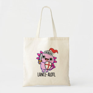 Lance-a-lotl Funny Axolotl Knight Pun Tote Bag
